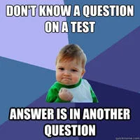 Success Kid celebrating deducing correct test answers using multiple choice elimination strategy.