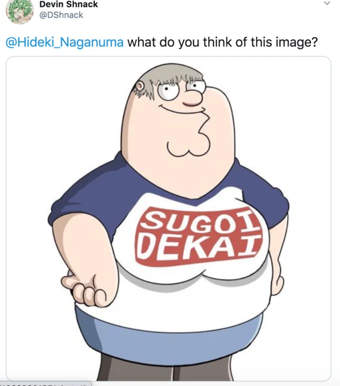 Tweet of Peter Griffin edited to wear a SUGOI DEKAI shirt.