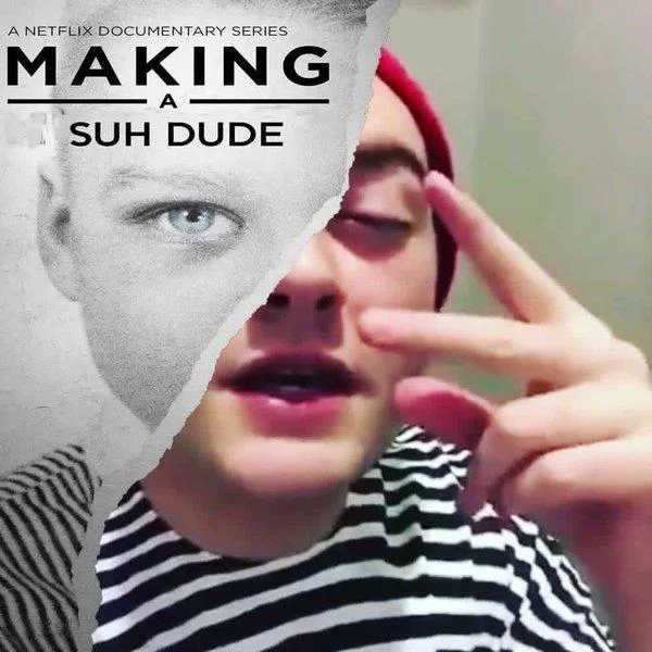 Netflix Making a Murderer title spoof changed to Making a Suh Dude with person in red beanie.