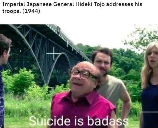 Suicide Is Badass — Scene captioned as Imperial Japanese General addressing troops in 1944 with Frank Reynolds.