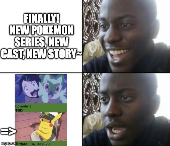 Surprised Pikachu — Reaction meme comparing new Pokémon series expectations versus original character reality.
