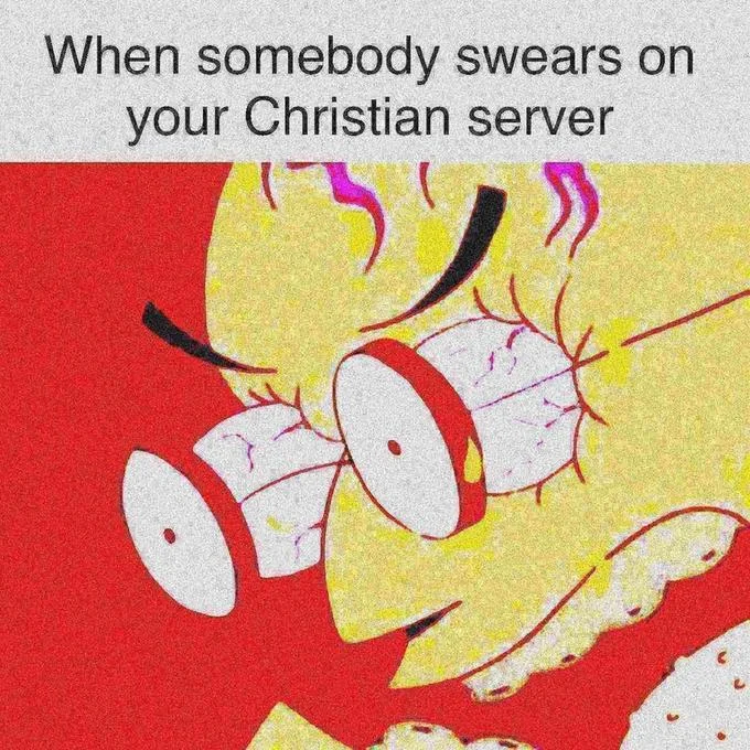 Swearing on a Christian Server — Ralph Wiggum with bulging bloodshot eyes captioned 'When somebody swears on your Christian server'