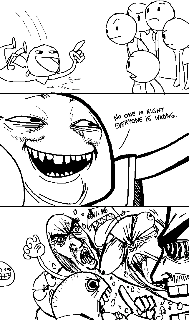 Sweet Jesus Face — Rage comic panels featuring a smug Sweet Jesus-style face saying 'No one is right, everyone is wrong' as a crowd rages.
