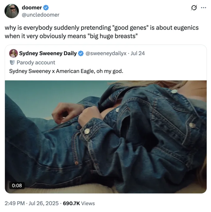 Sydney Sweeney Has Great Jeans American Eagle Ad — Twitter discussion showing reactions to ad's unusual juxtaposition of genetics and denim.