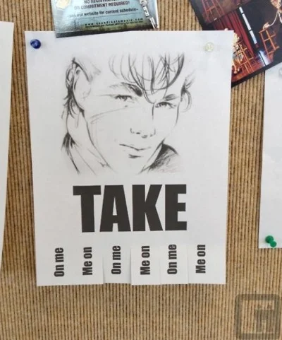 "Take On Me" — Tear-off flyer titled TAKE pinned to a corkboard with On me and Me on pull-tabs