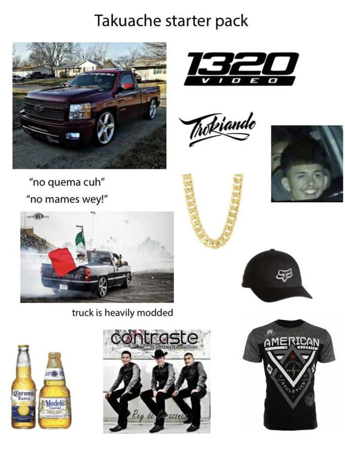 Takuache — Infographic starter pack showing modified trucks, jewelry, beer brands, and fashion elements.