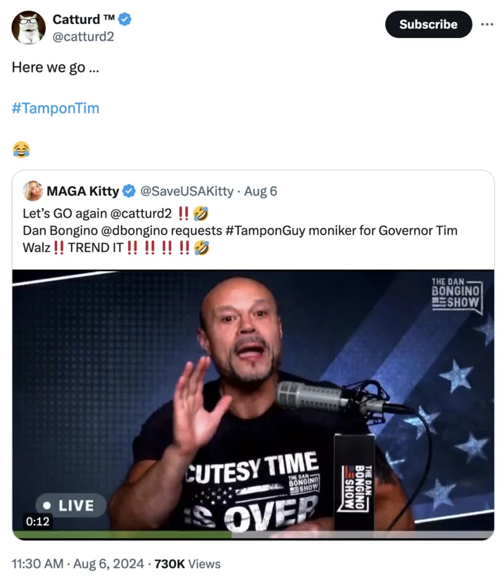 Tampon Tim — Catturd tweet promoting the TamponTim hashtag quoting a MAGA Kitty post about Dan Bongino
