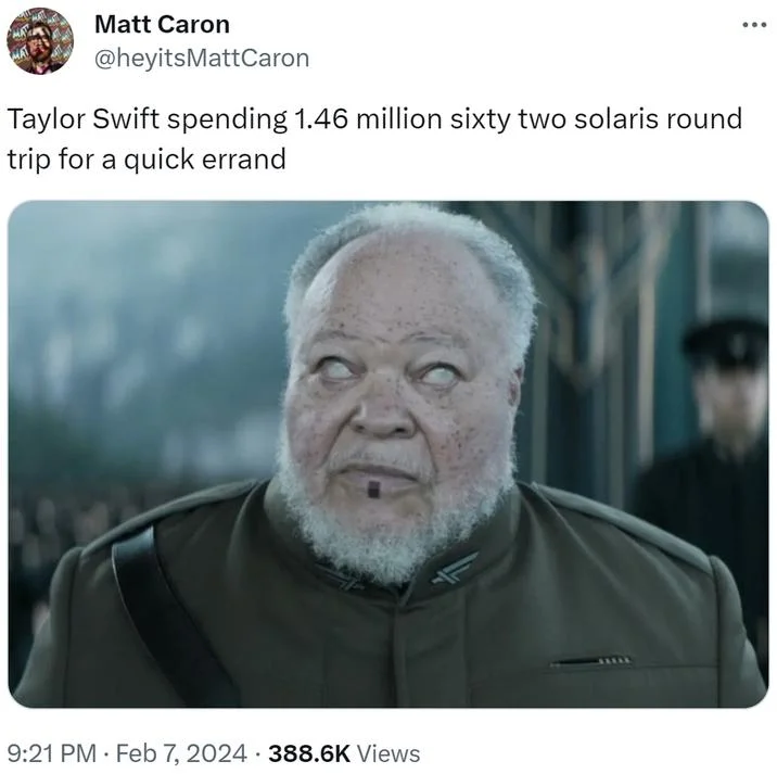 Taylor Swift Jetting Everywhere — Tweet joking about Taylor Swift spending Star Wars currency for a quick trip, featuring Sly Moore