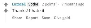 Thanks I Hate It — Reddit comment section screenshot with 'Thanks! I hate it' user response.