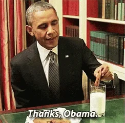 Thanks Obama — President Obama at Oval Office desk with glass of milk and 'Thanks, Obama' text.