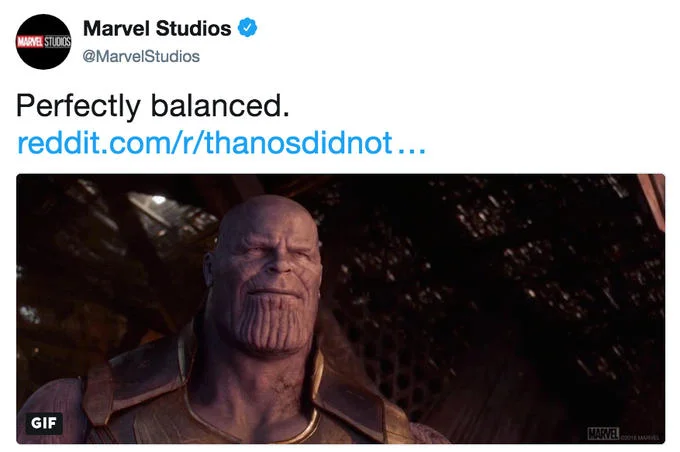 Thanos Did Nothing Wrong — Marvel Studios tweet screenshot saying Perfectly balanced with Thanos GIF