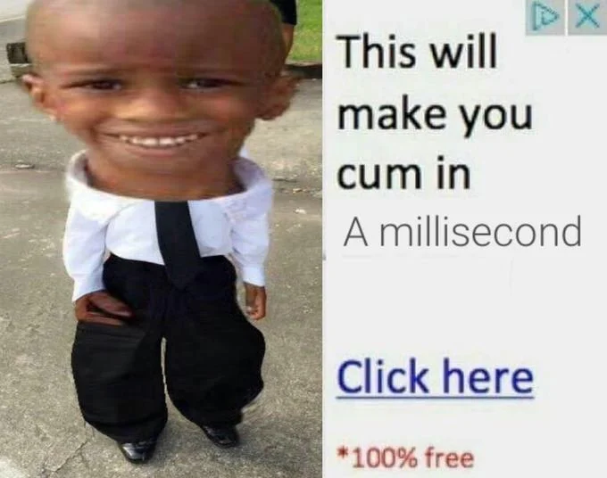 That Game Made Me Cum — Small child in oversized shirt beside 'This will make you cum in a millisecond' pop-up ad