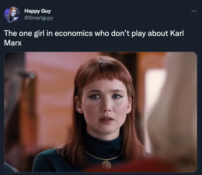 That One X Who Don't Play About X — Twitter post with Jennifer Lawrence still captioned 'girl in economics who don't play about Karl Marx'