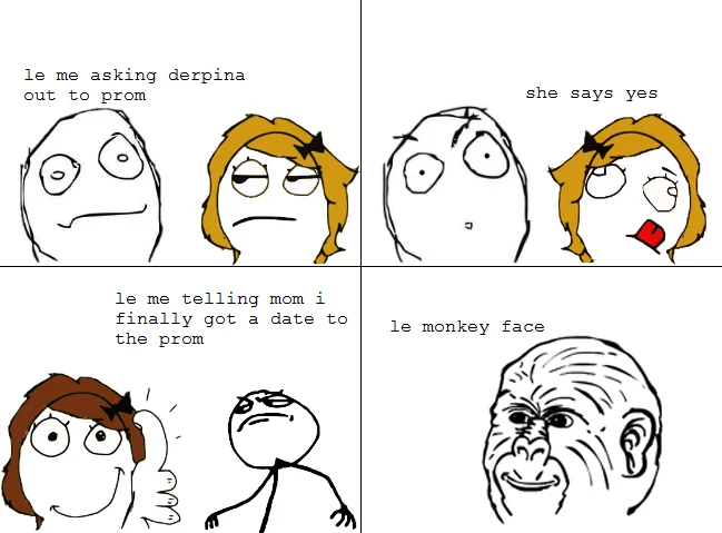 That Really Rustled My Jimmies — Rage comic with panels ending in a 'le monkey face' gorilla reveal after a prom-date setup.