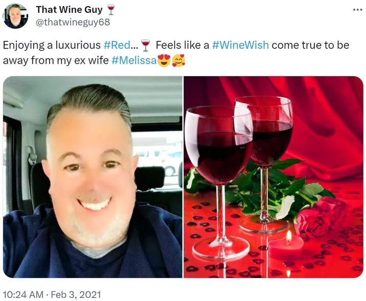 That Wine Guy tweet about his ex-wife Melissa paired with a romantic wine still life
