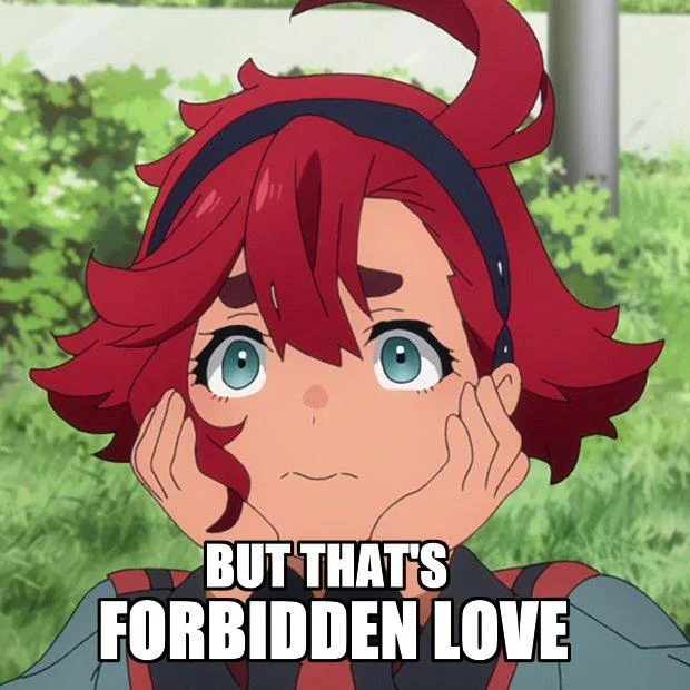 Red-haired anime character holding cheeks with text But that's forbidden love
