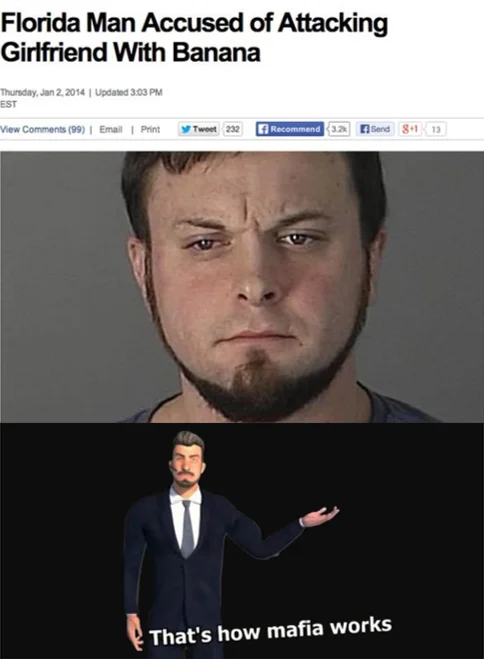 Thats How Mafia Works — Florida Man news headline about banana attack paired with the 'That's how mafia works' character
