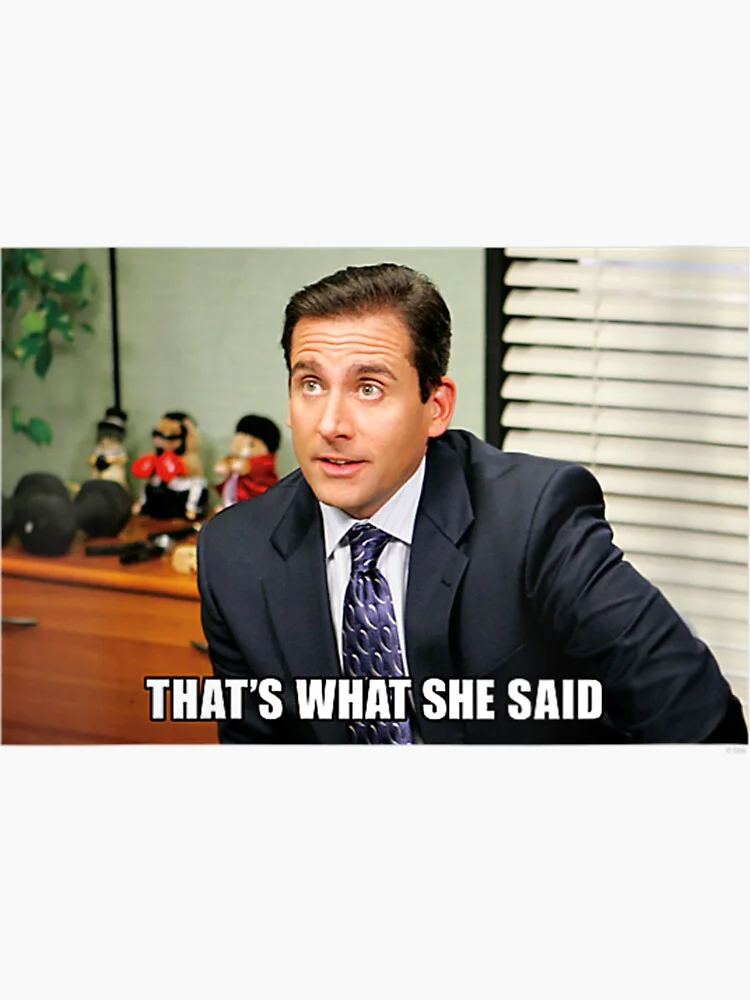 That's What She Said — Michael Scott at office desk with wide-eyed expression and TWSS text.