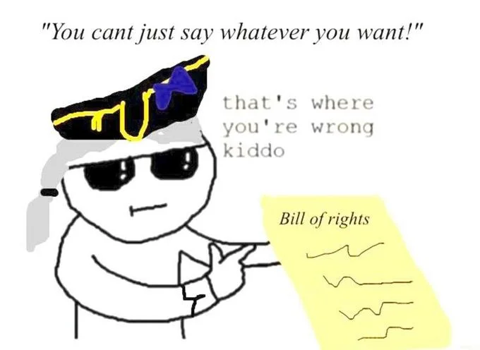 That's Where You're Wrong Kiddo — Wrong kiddo meme edited with a tricorne hat and Bill of Rights paper, defending free speech