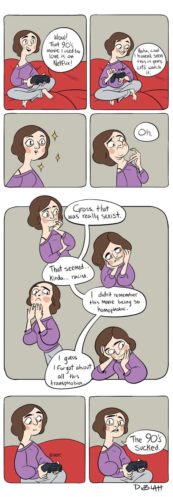 The 90s Sucked — Full DuBlatt webcomic strip about rewatching a 90's movie and finding it sexist, racist, homophobic, and transphobic