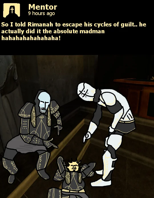Dark Souls parody of the absolute madman meme with Mentor telling Rimanah to escape his cycles of guilt