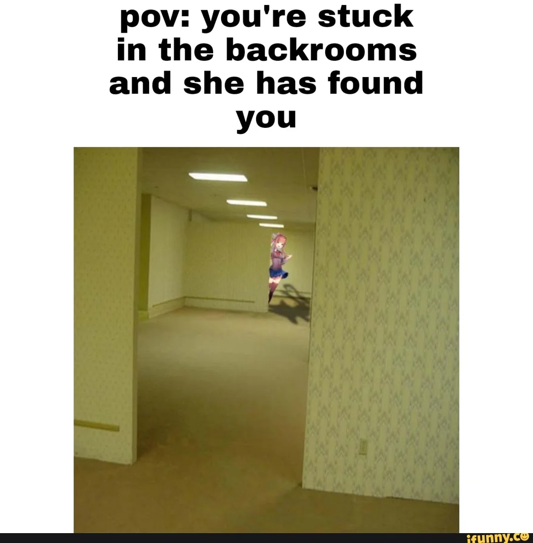 Backrooms yellow corridor with text 'POV: you're stuck in the backrooms and she has found you' featuring pink-haired anime girl sprite edited into hallway.