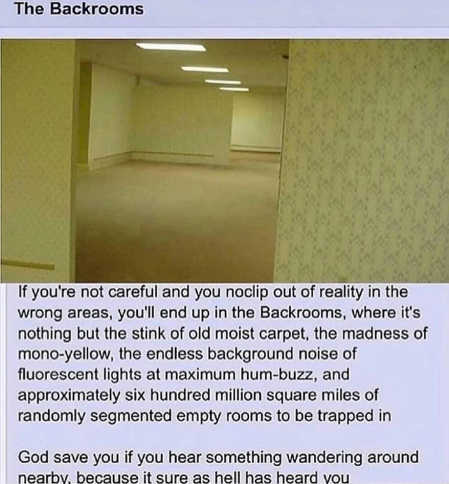The Backrooms — Original Backrooms creepypasta image and iconic text beginning 'If you're not careful and you noclip out of reality.'