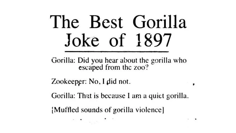 The Best Gorilla Joke Of 1897