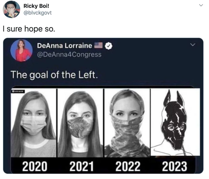 The Goal Of The Left — Reply tweet reading 'I sure hope so' with the 2023 panel of the mask progression swapped for a BDSM pup hood illustration.
