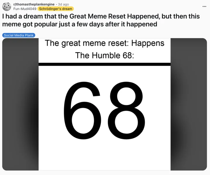 The Great Meme Reset Of 2026 — Reddit post about dreaming of the Great Meme Reset featuring The Humble 68 meme showing number 68