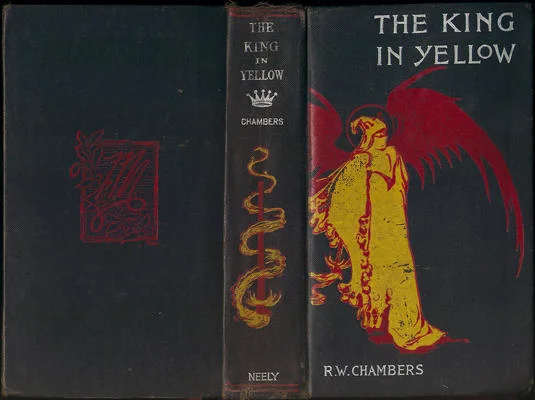 The King In Yellow Minecraft Arg — Vintage book cover of 'The King in Yellow' by Robert W. Chambers featuring a serpent motif and winged figure in yellow robes.