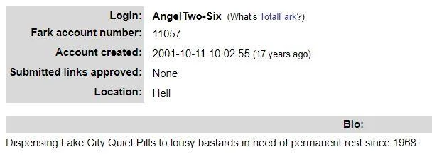 The Lake City Quiet Pills Mystery — Screenshot of a TotalFark user profile for account AngelTwo-Six with bio text directly referencing Lake City Quiet Pills.