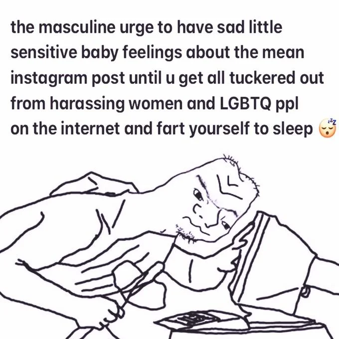 The Masculine Urge — Image macro with extended text about masculine emotional volatility paired with crude black and white illustration.