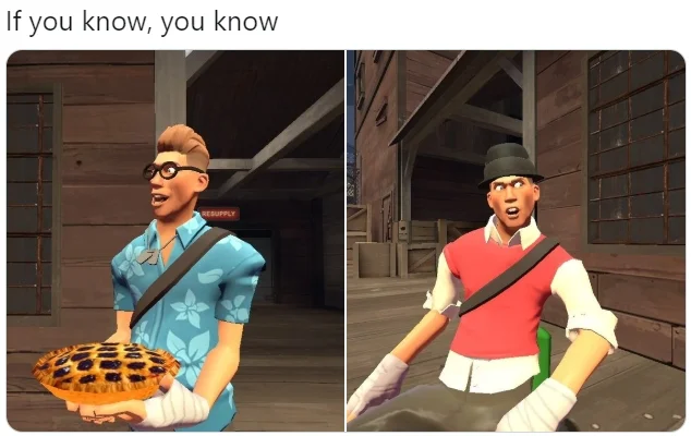 The Muffin Song — Team Fortress 2 Sniper holding a pie next to an angry Scout labeled If you know you know