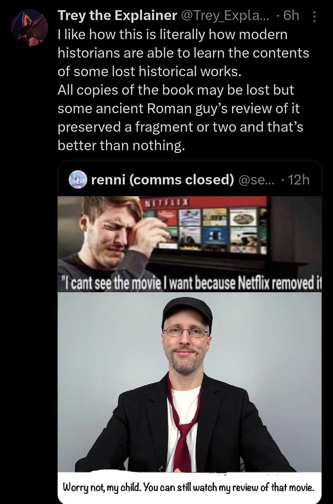 Twitter meme comparing Nostalgia Critic reviews to ancient historians preserving lost works