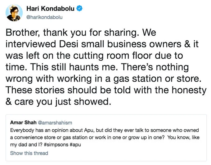 The Problem With Apu — Hari Kondabolu's tweet thanking Amar Shah for sharing his Desi family's story.