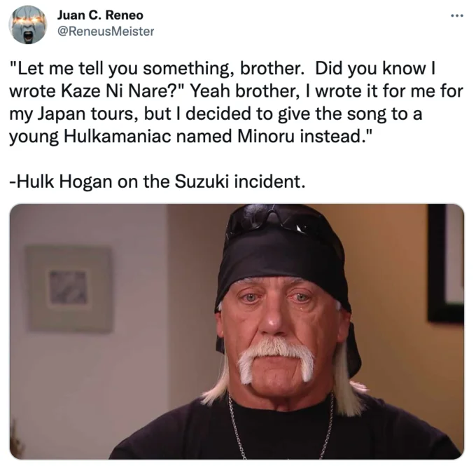 The Suzuki Incident — Meme parody falsely attributing invented quote about Suzuki's entrance song to Hulk Hogan.