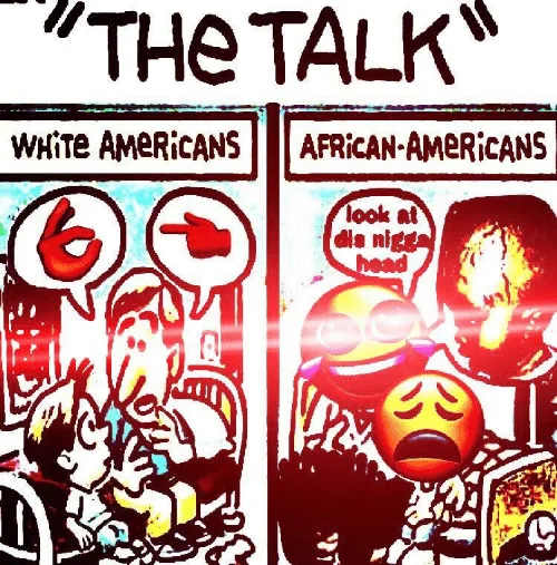 "The Talk" White Americans Vs. African-Americans — Deep-fried version of 'The Talk' meme with crying emojis and extreme red saturation.