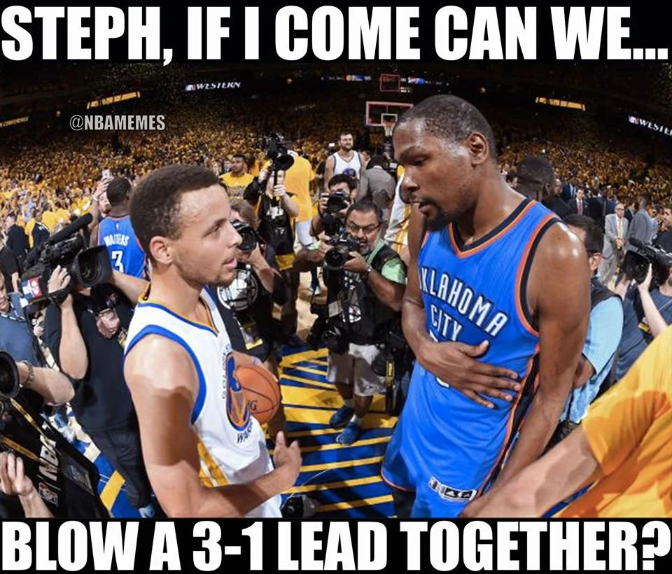 The Warriors Blew A 3 1 Lead — Stephen Curry and Kevin Durant on court with meme text about blowing a 3-1 lead together