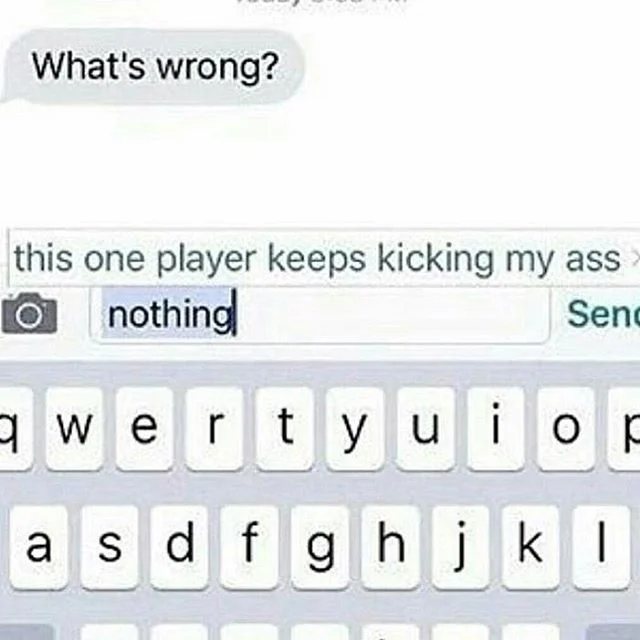 TheLegend27 — Text message showing someone typing about a player kicking their ass but about to send 'nothing' instead