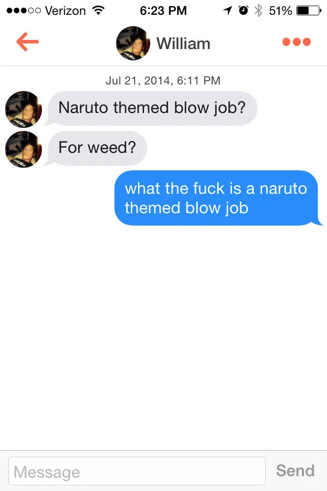 Tinder chat screenshot where a user named William asks about a Naruto themed blowjob for weed.