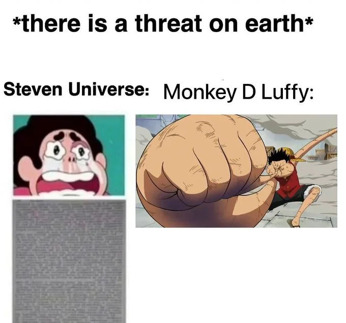 *There Is A Threat On Earth* Steven Universe: — Meme with Steven Universe crying beside Monkey D. Luffy throwing a huge punch, under 'there is a threat on