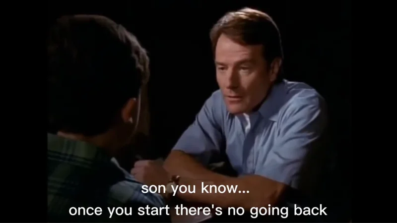 There Is No Leaving The Path — Screenshot of Bryan Cranston as Hal from Malcolm in the Middle talking to his son with caption 'son you know... once you start