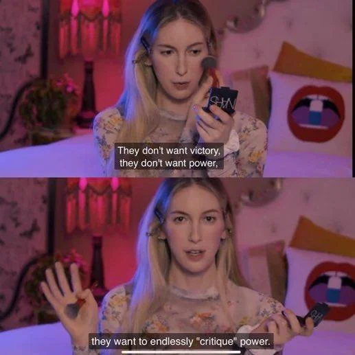 They Dont Want Victory They Dont Want Power They Want To Endlessly Critique Power — Two-panel ContraPoints meme with full 'they don't want victory' quote