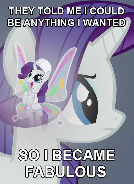 They Told Me I Could Be Anything I Wanted — My Little Pony Rarity in PTSD Clarinet layout with text about becoming fabulous