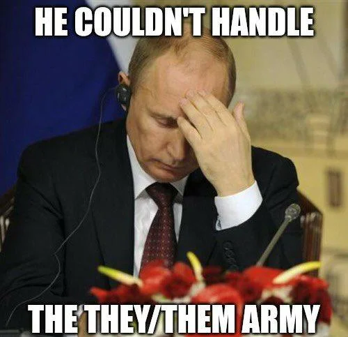 Theythem Army — HE COULDN'T HANDLE THE THEY/THEM ARMY