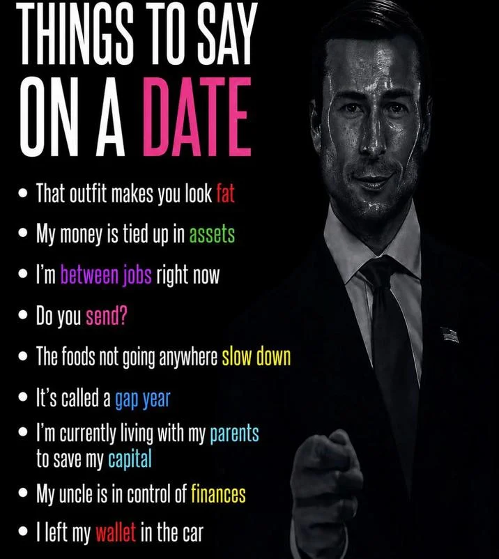 Things To Say On A Date meme featuring Glen Powell in a suit with bulleted list of absurd date phrases