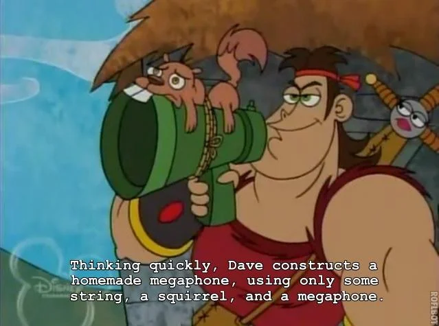 Thinking Quickly, Dave Constructs A Homemade Megaphone — Lower-resolution screenshot of Dave the Barbarian with squirrel megaphone and caption text