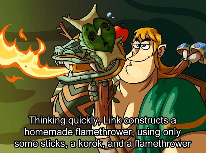 Thinking Quickly, Dave Constructs A Homemade Megaphone — Zelda's Link holding a flamethrower made from a Korok shooting flames