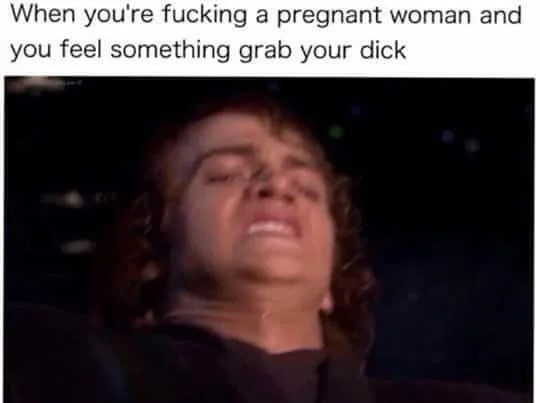This Is Where the Fun Begins — Meme with crude text and screenshot of Anakin's pained expression